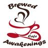 Brewed Awakenings Cafe